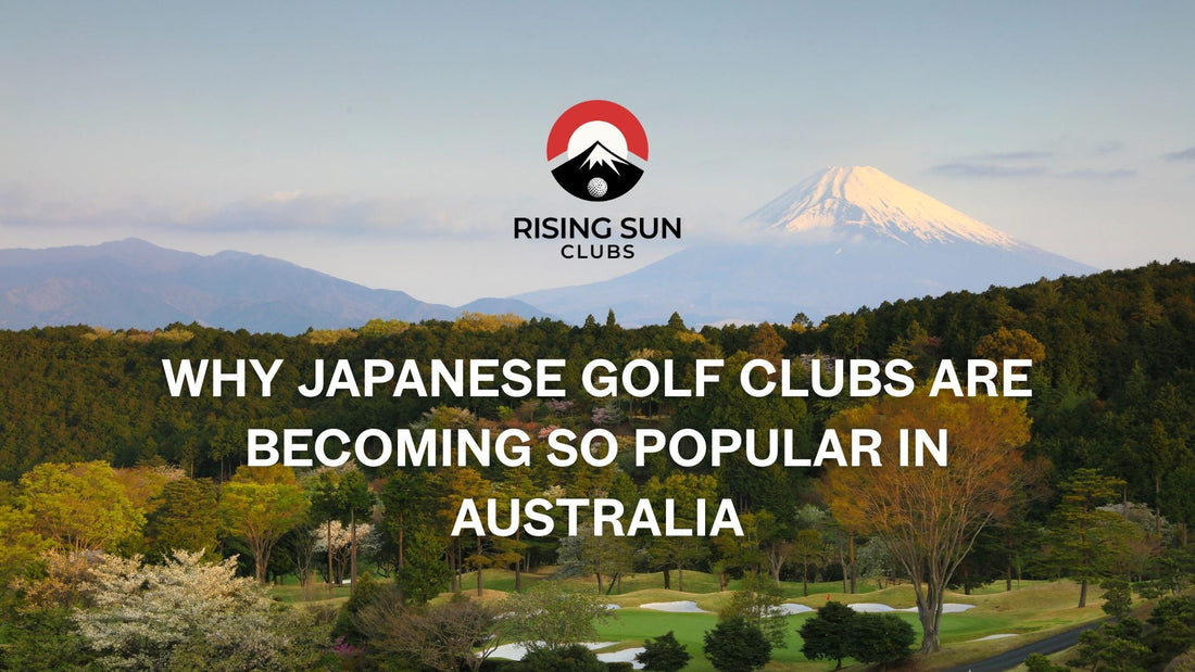 Why Japanese Golf Clubs Are Becoming So Popular in Australia